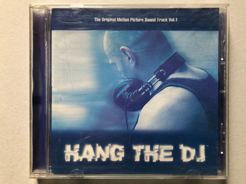 Cd Hang The Dj - The Original Motion Picture Sound