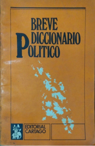 Breve Diccionario Político Cartago Usado *