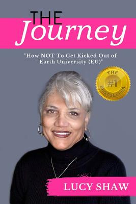 Libro The Journey:  How Not To Get Kicked Out Of Earth Un...