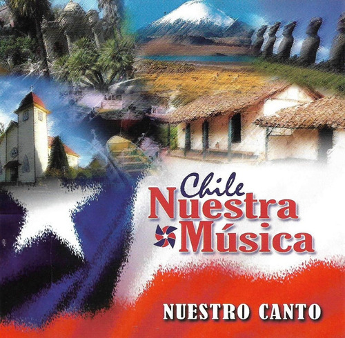 Chile Nuestra Música - Nuestro Canto ( Varios Artistas)