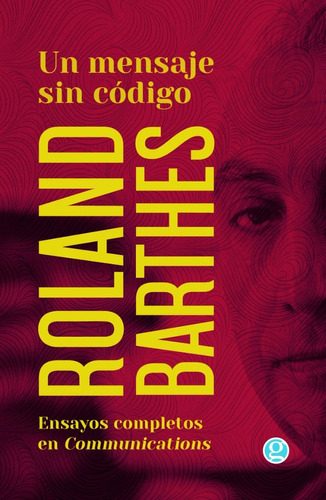 Un Mensaje Sin Codigo. Roland Barthes. Godot