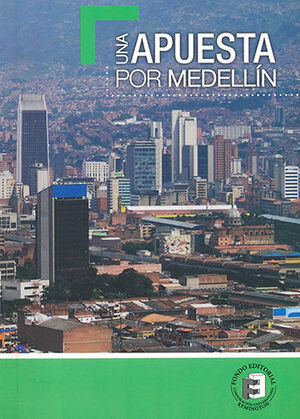 Libro Una Apuesta Por Medellín Original