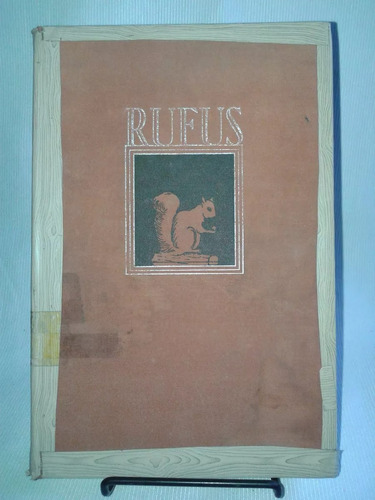 A Squirrel Called Rufus Richard Church John C Winston Illust