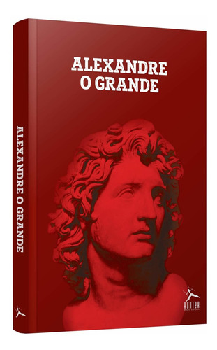 Livro - Alexandre O Grande -  Eduardo Almeida De Araújo