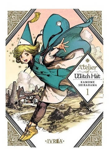 Manga Atelier Of Witch Hat N°01 Ivrea