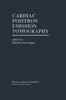 Libro Cardiac Positron Emission Tomography - Markus Schwa...