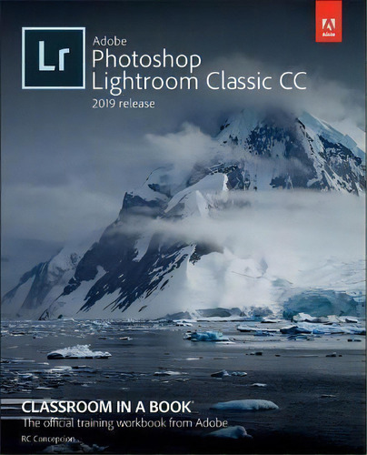 Adobe Photoshop Lightroom Classic Cc Classroom In A Book (2, De John Evans. Editorial Pearson Education (us) En Inglés