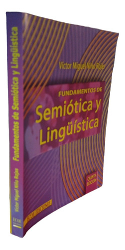 Fundamentos De Semiótica Y Lingüística Victor Niño Ecoe Ed