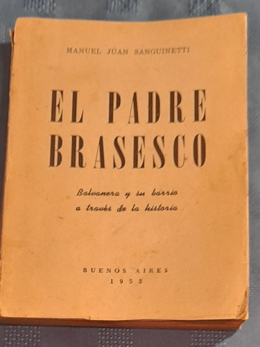 Sanguinetti/ Padre Brasesco/ Usado