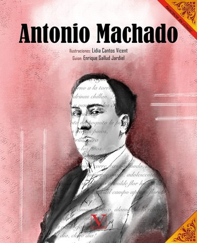 Antonio Machado (cómic), De Enrique Gallud Jardiel Y Lidia Cantos Vicent. Editorial Verbum, Tapa Blanda, Edición 1 En Español, 2021