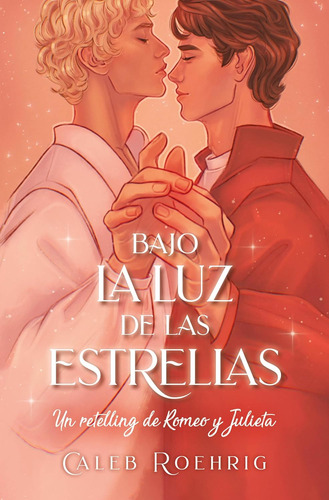 Libro Bajo La Luz De Las Estrellas - Caleb Roehrigh