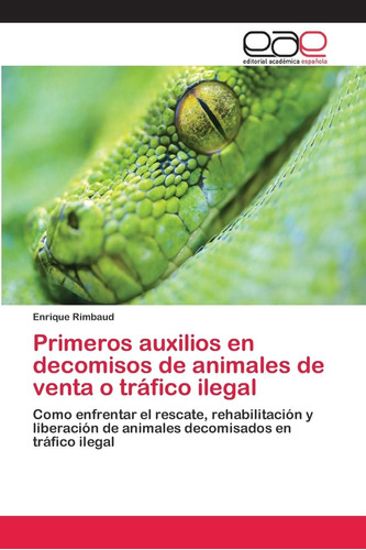 Libro: Primeros Auxilios Decomisos Animales Venta O