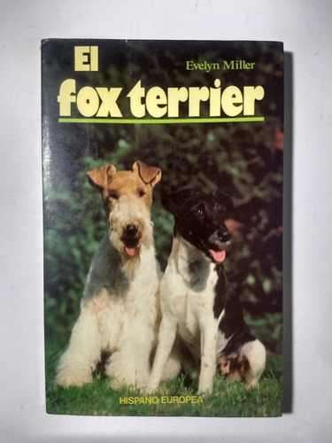 El Fox Terrier , Evelyn Miller