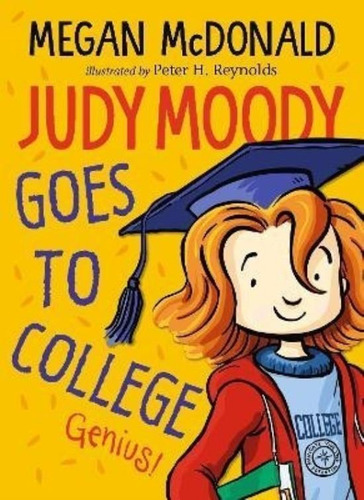 Judy Moody Goes To College - Megan Mc Donald, de MCDONALD, MEGAN. Editorial Walker Books, tapa blanda en inglés internacional, 2022