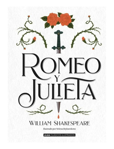 Libro Romeo Y Julieta - Editorial Alma - Tragedia