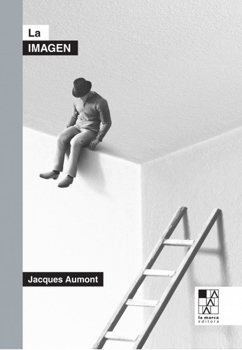 La Imagen. Jacques Aumont. La Marca