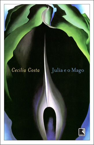Julia e o mago, de Costa, Cecília. Editora Record Ltda., capa mole em português, 2009