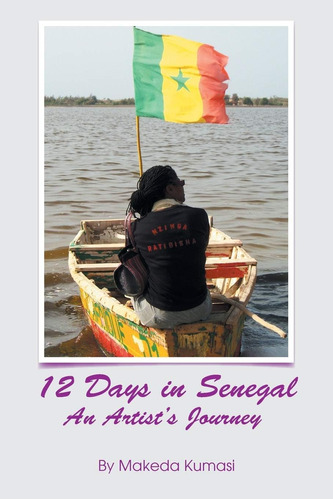 Libro: 12 Days In Senegal: An Artists Journey