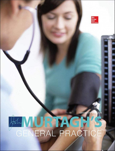 Libro: Murtagh's General Practice 7e. Murtagh. Mc Graw Hill 