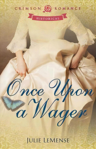 Once Upon A Wager, De Julie Lemense. Editorial Crimson Books, Tapa Blanda En Inglés