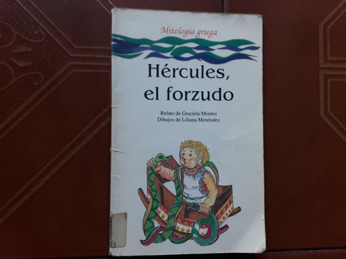 Libro Hercules El Forzudo Graciela Montes 