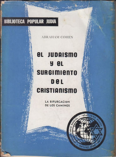 El Judaismo Y El Surgimiento Del Cristianismo Abraham Cohen 