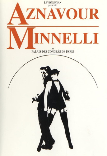 Aznavour Minnelli Au Palais Des Congres De Pa Dvd En Stock