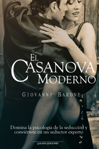 Libro: El Casanova Moderno, Giovanni Barone