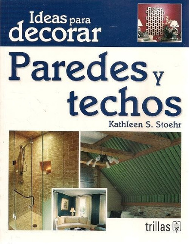 Libro Paredes Y Techos De Katheleen S Stoehr