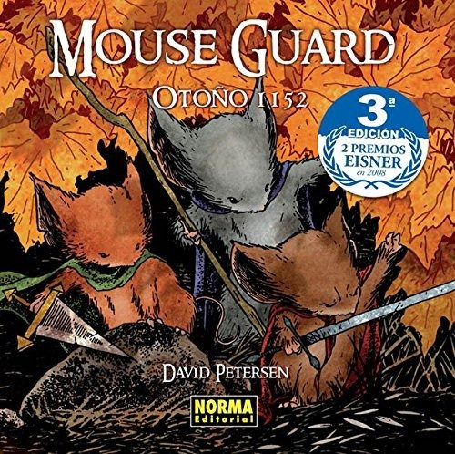 Mouse Guard 1. Otoño 1152 (cómic Usa)