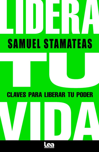 Lidera Tu Vida - Samuel Stamateas