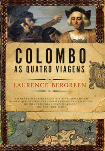 Colombo, De Bergreen, Laurence. Editora Objetiva, Capa Mole, Edição 1ª Edição - 2014 Em Português