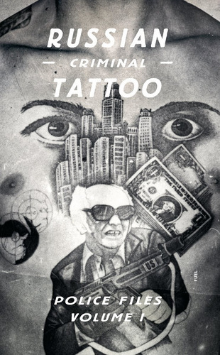 Libro Russian Criminal Tattoo Police Files Volume 1
