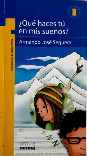 Libro Que Haces Tú En Mis Sueños - Armando José Sequera