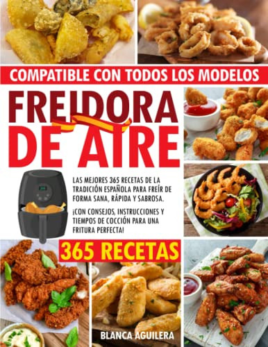 Libro : Freidora De Aire Las Mejores 365 Recetas De La... 