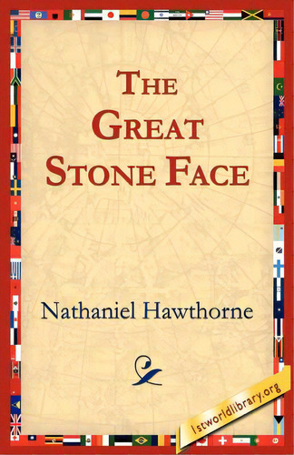The Great Stone Face, De Hawthorne, Nathaniel. Editorial 1st World Lib Inc, Tapa Blanda En Inglés