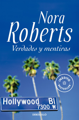 Verdades Y Mentiras - Roberts, Nora  - *