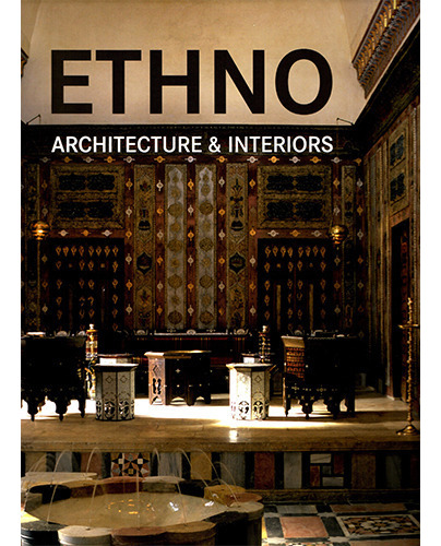 Ethno Architecture & Interiors, De Lleonart, Aitana. Editorial Imp. Advanced Marketing S.a.   Onlybooks S.l., Tapa Dura En Español