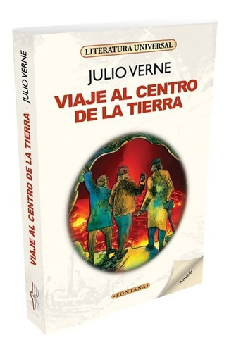 Viaje Al Centro De La Tierra, De Julio Verne. Editorial Fontana - Brontes En Español