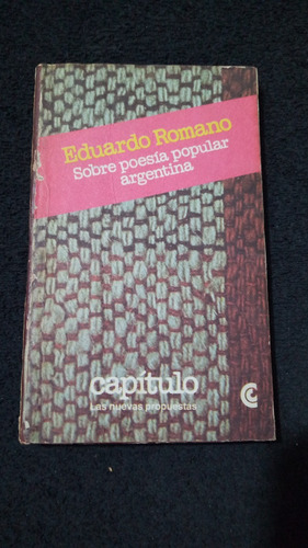 Eduardo Romano / Sobre Poesía Popular Argentina / Capítulo