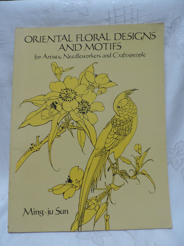 Oriental Floral Designs And Motifs   Ming- Ju Sun  Dover Pub