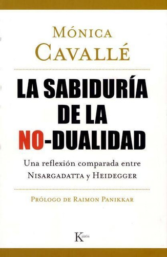 Sabiduría De La No - Dualidad, Monica Cavalle, Kairós