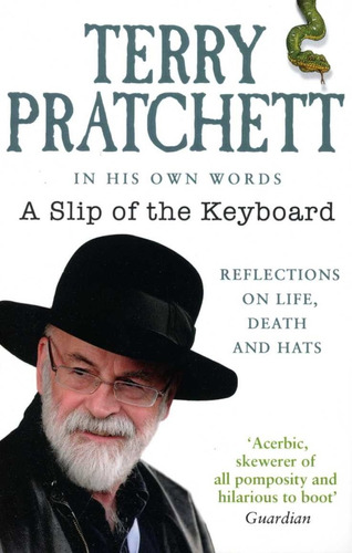 Slip Of The Keyboard,a: Collected Non-fiction - Pratchett Te