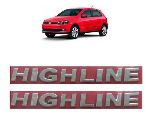 Par Emblemas Insignias Highline Para Vw Gol Fox Suran 