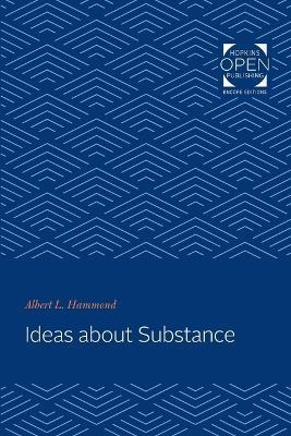 Libro Ideas About Substance - Albert L. Hammond