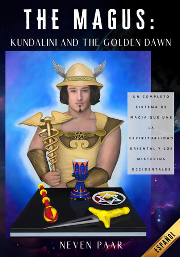 The Magus: Kundalini And The Golden Dawn - Espaãâ±ol, De Paar, Neven. Editorial Winged Shoes Publishing, Tapa Dura En Español