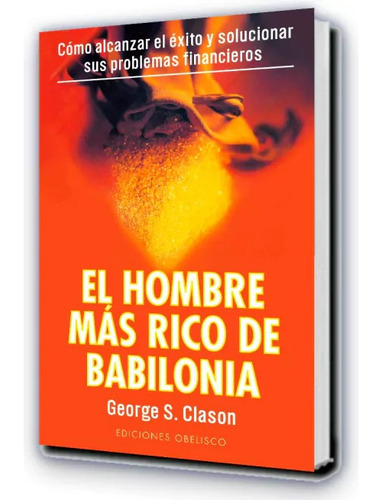 El Hombre Más Rico De Babilonia - George S. Clason 