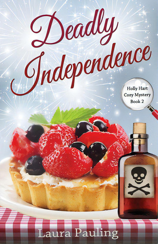 Deadly Independence, De Pauling, Laura. Editorial Createspace, Tapa Blanda En Inglés