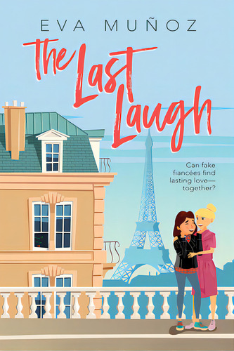 The Last Laugh, De Muñoz, Eva. Editorial Dsp Pubn, Tapa Blanda En Inglés