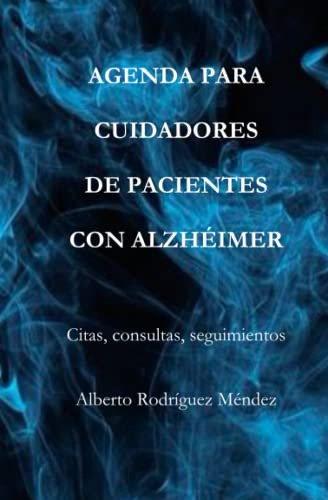 Agenda Para Cuidadores De Pacientes De Alzheimer: Citas, Con